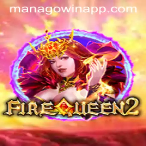 Introducing FireQueen2: The Mesmerizing World of MANAGOwin