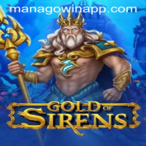 GoldofSirens: A Captivating Game Experience with MANAGOwin Mechanics